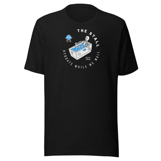 The Stall - Hydrate While We Wait t-shirt